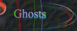 Ghosts