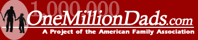 One Million Dads.Com is an online activism campaign which gives fathers. . .click on banner to find out more.