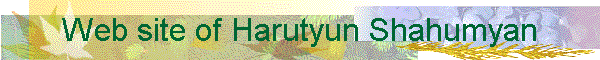 Website of Harutyun Shahumyan