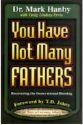You Have Not Many Fathers