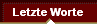  Letzte Worte 