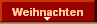  Weihnachten 