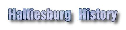 hattiesburg_history.jpg - 7kb