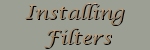 installing filters
