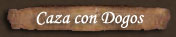 Art&iacute;culo sobre Caza con Dogos - autor F. Gonz&aacute;lez Carri&oacute;n
