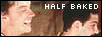 Half Baked