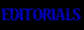 editorialstitle.jpg (6939 bytes)