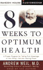 Eight Weeks to Optimum Health
