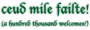 ceud mile failte! (100K 
welcomes!)