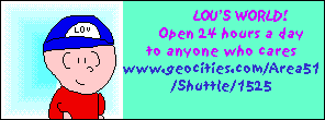 Go to LOU'S WORLD