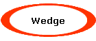 Wedge