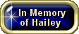In Memory of Hailey
