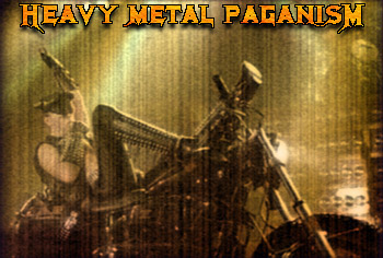 HEAVY METAL PAGANISM
