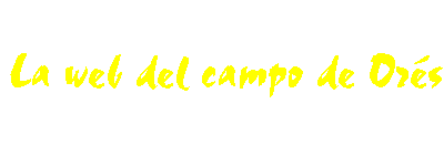La web del campo de Or&eacute;s