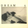 Dream 6