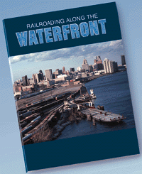 Railroading Along the Waterfront