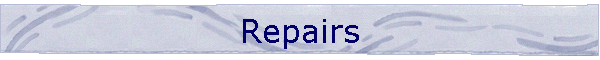 Repairs