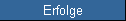 Erfolge