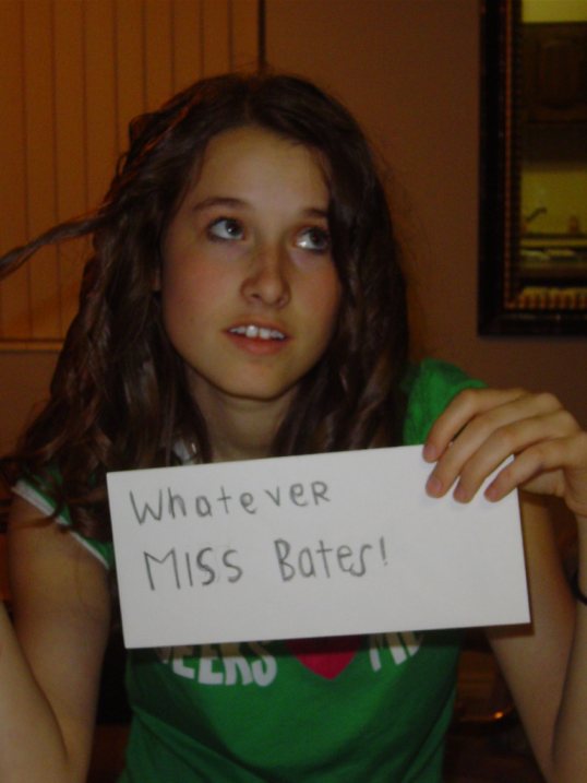 WHATEVER MISS BATES!