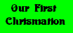 Our First Chrismation