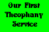 Our First Theophany Service