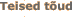 Teised t�ud