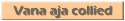 Vana aja collied