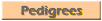 Pedigrees