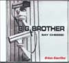 DOWN WITH BIG BROTHER