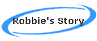 Robbie's Story