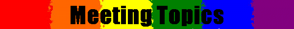 Meeting Topics