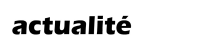 actualit&eacute;
