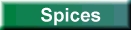 Spices