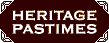 Heritage Pastimes