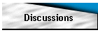 Discussions