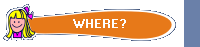 WHERE?