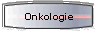 Onkologie
