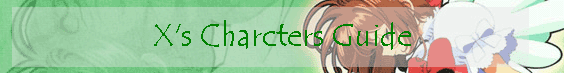 X's Charcters Guide