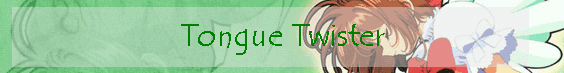 Tongue Twister
