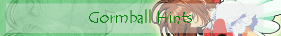 Gormball Hints