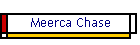Meerca Chase