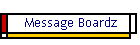 Message Boardz