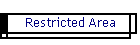 Restricted Area