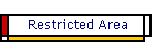 Restricted Area