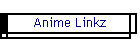 Anime Linkz