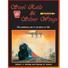 Steel Rails & Silver Wings Book