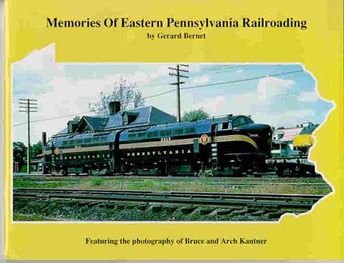 Memories of Eastern Pennsy Railroading Book