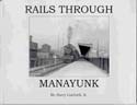 Rails Through Manayunk Book
