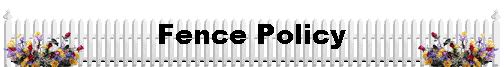 Fence Policy