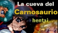 La Cueva del Carnosaurio Hentai